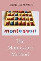 The Montessori Method - Maria Montessori - cover