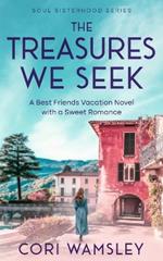 The Treasures We Seek