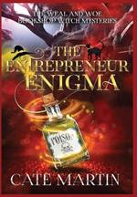 The Entrepreneur Enigma: A Weal & Woe Bookshop Witch Mystery