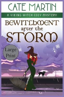 Bewitchment After the Storm: A Viking Witch Cozy Mystery - Cate Martin - cover