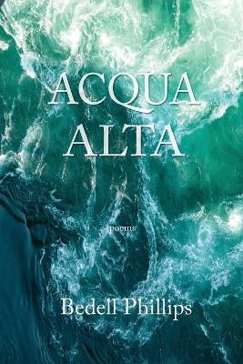 Acqua Alta - Bedell Phillips - cover