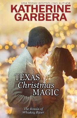 Texas Christmas Magic - Katherine Garbera - cover