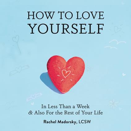 How to Love Yourself