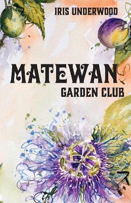 Matewan Garden Club - Iris Underwood - cover