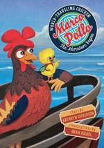 Marco Pollo, World-Traveling Chicken: The Adventure Begins