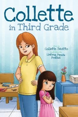 Collette in Third Grade - Collette Divitto - cover