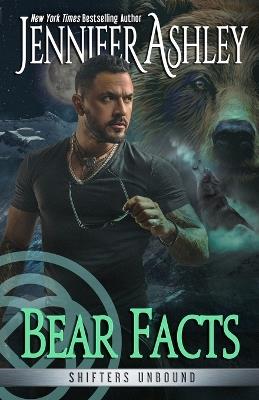 Bear Facts - Jennifer Ashley - cover