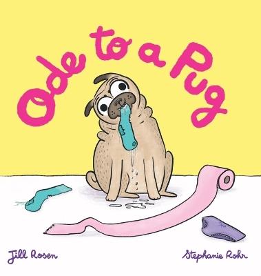 Ode to a Pug - Jill Rosen - cover