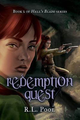 Redemption Quest: Book 2 of Hell's Blade Series - R L Pool - cover