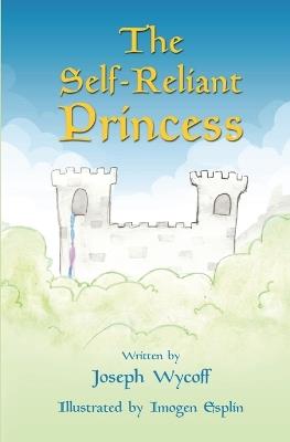 The Self-Reliant Princess - Joseph Wycoff - cover