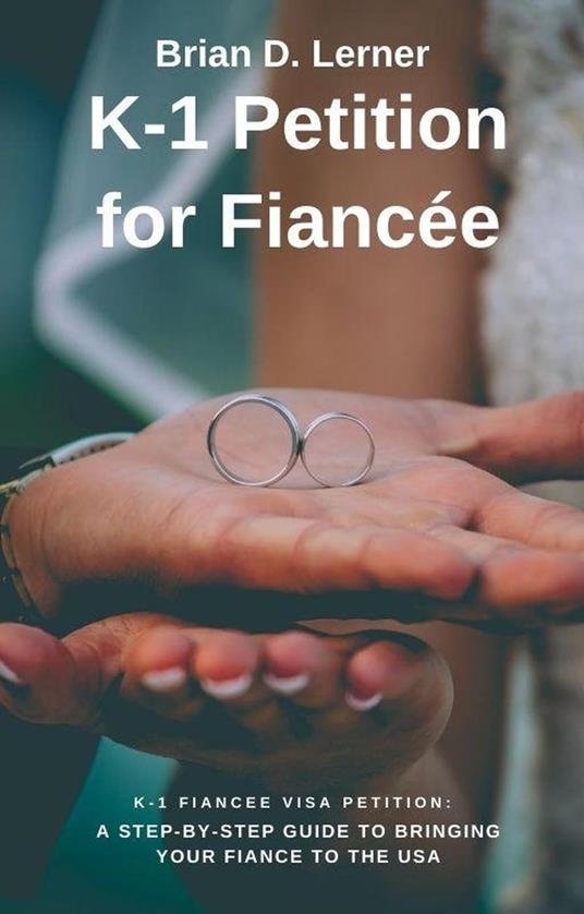 K-1 Petition for Fiancée