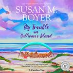 Big Trouble on Sullivan's Island