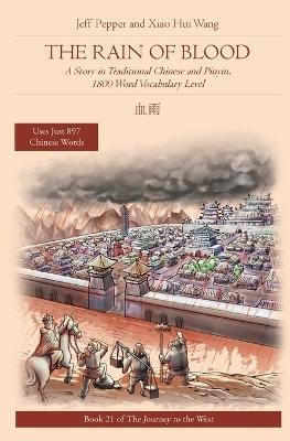 The Rain of Blood: A Story in Traditional Chinese and Pinyin, 1800 Word Vocabulary Level - Jeff Pepper - cover