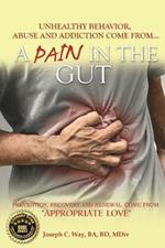 A Pain in the Gut