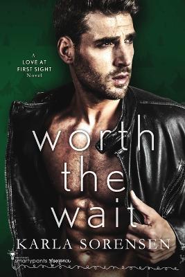 Worth the Wait - Smartypants Romance,Karla Sorensen - cover