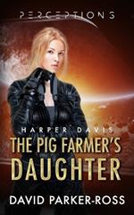 The Pig Farmer's Daughter