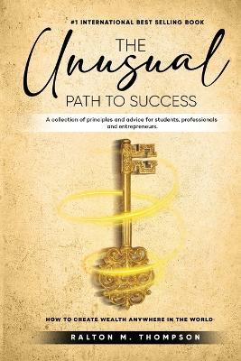 The Unusual Path to Success - Ralton M Thompson - Libro in lingua inglese -  Amazon Pro Hub - | IBS