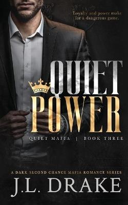 Quiet Power - J L Drake - cover