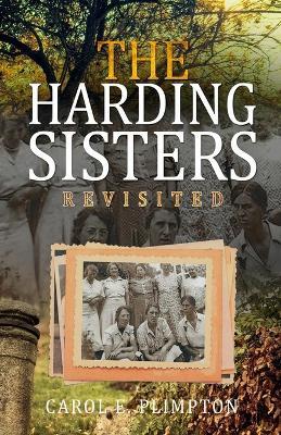 The Harding Sisters: Revisited - Carol E Plimpton - cover