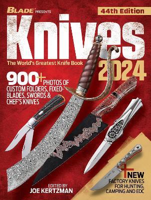 Knives 2024, 44th Edition: The World's Greatest Knife Book - cover