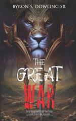 The Great War: The Chronicles of the Lion Empire Series