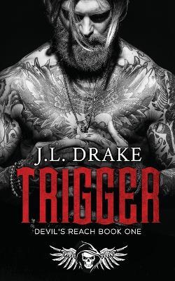 Trigger - J L Drake - cover