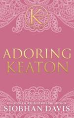 Adoring Keaton (The Kennedy Boys(R)) Hardcover