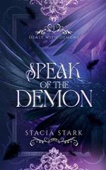 Speak of the Demon: A Paranormal Urban Fantasy Romance