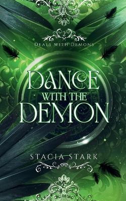 Dance with the Demon: A Paranormal Urban Fantasy Romance - Stacia Stark - cover