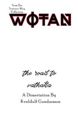 The Teutonic Way: Wotan - Kveldulf Gundarsson - cover