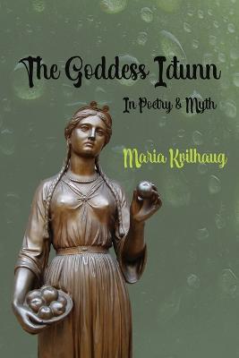 The Goddess Idunn - Maria Kvilhaug - cover