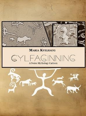 Gylfaginning: A Norse Mythology Cartoon - Maria Kvilhaug - cover