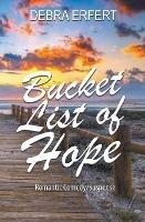 Bucket List of Hope - Dj Erfert,Debra Erfert - cover