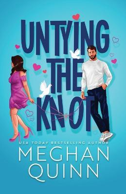 Untying the Knot - Meghan Quinn - cover