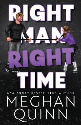 Right Man, Right Time - Meghan Quinn - cover
