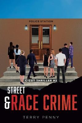 Street and Race Crime - Terry Penny - cover