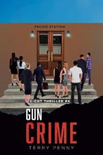 Gun Crime