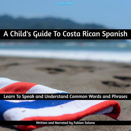 Child's Guide To Costa Rican Spanish, A