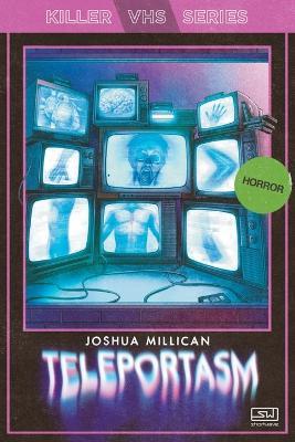 Teleportasm - Joshua Millican - cover