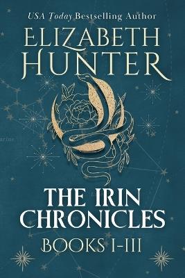 The Irin Chronicles: Books 1-3 - Elizabeth Hunter - cover