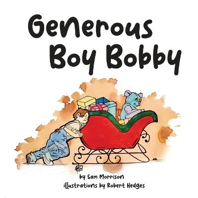 Generous Boy Bobby - Sam Morrison - cover