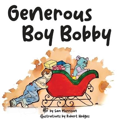 Generous Boy Bobby - Sam Morrison - cover