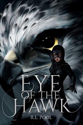 Eye of the Hawk - R L Pool - cover