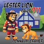 Lester Lion Calls 911