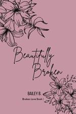 Beautifully Broken