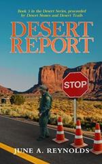 Desert Report