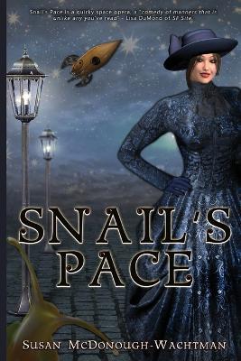 Snail's Pace - Susan McDonough-Wachtman - cover