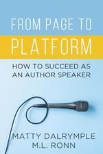 From Page to Platform: How to Succeed as an Author Speaker