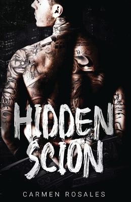 Hidden Scion - Carmen Rosales - cover