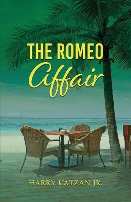 The Romeo Affair - Harry Katzan - cover